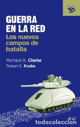 Libri di seconda mano: Guerra en la red - Clarke, Richard A.