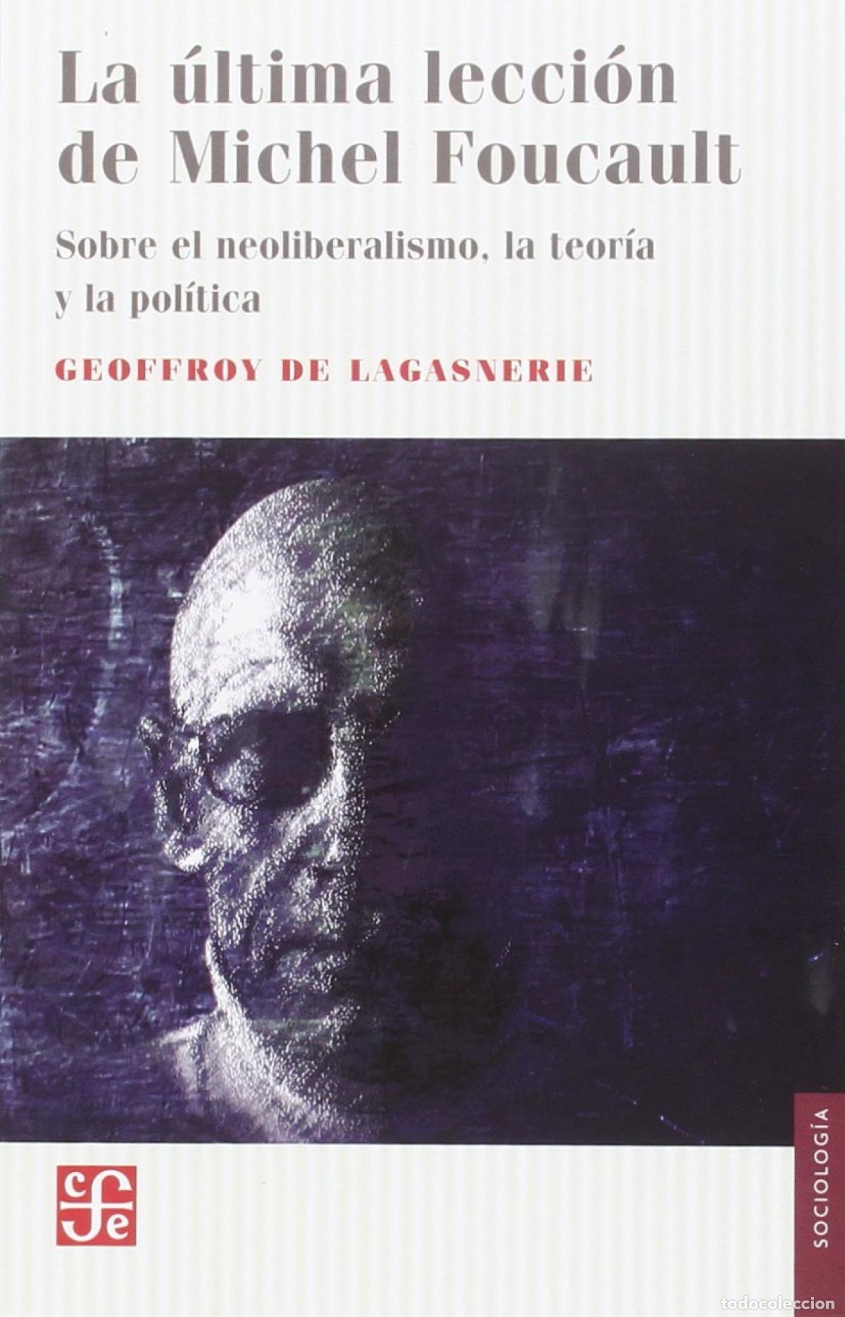 Libri di seconda mano: Ultima leccion de Michel Foucault - De Lagasnerie, Geoffroy