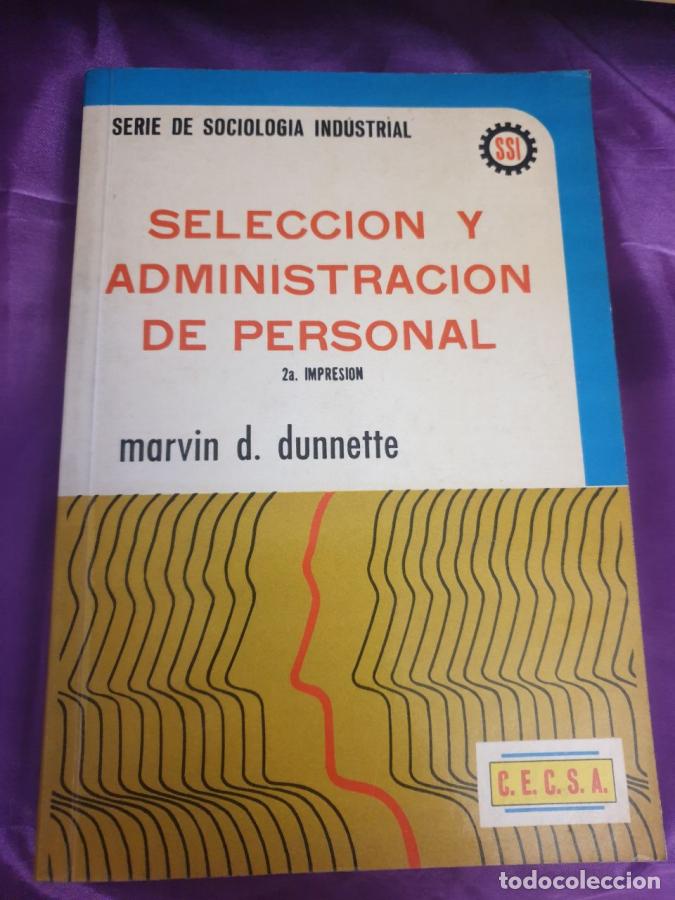 Libri di seconda mano: SELECCI&Oacute;N Y ADMINISTRACI&Oacute;N DE PERSONAL. - MARVIN D. DUNNETTE.