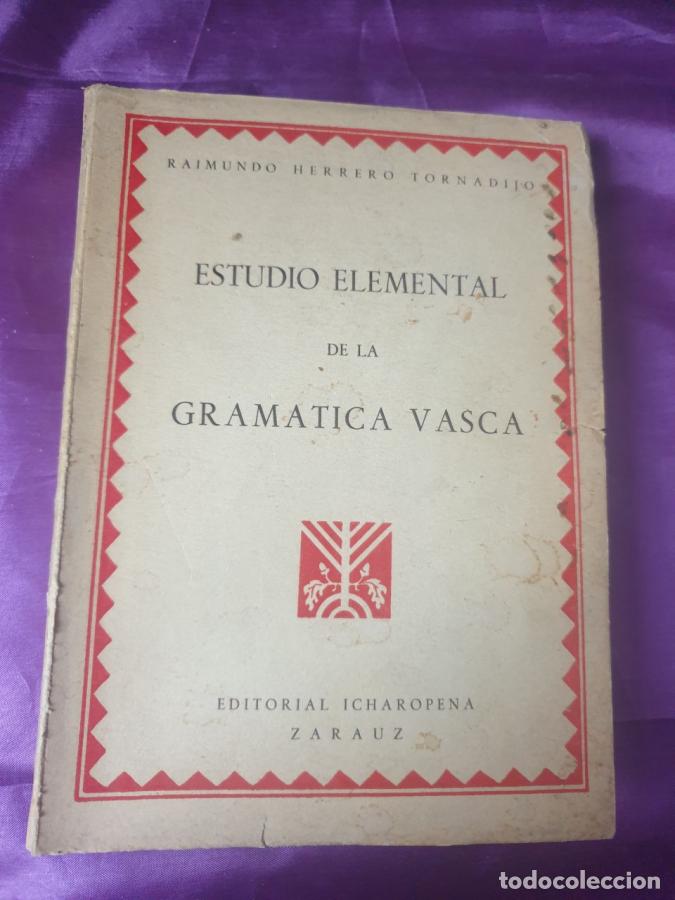 books: ESTUDIO ELEMENTAL DE LA GRAM&Aacute;TICA VASCA - HERRERO TORNADIJO, RAIMUNDO