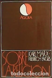 Libri di seconda mano: Sobre la Religi&oacute;n. Edici&oacute;n preparada por Hugo Assmann; Reyes Mate. - MARX, Karl ; Friedrich, ENGE