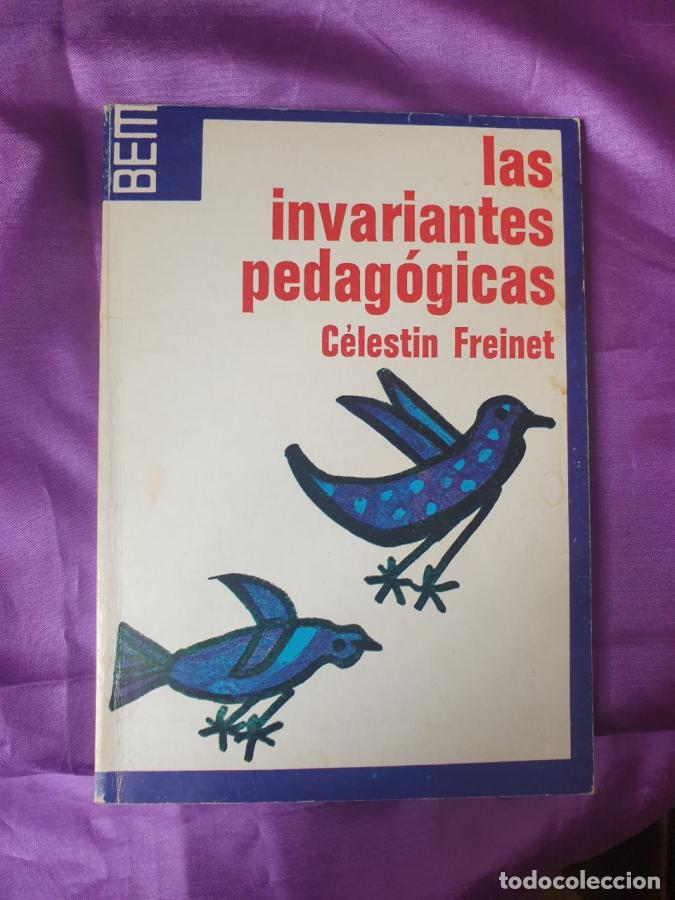 B&uuml;cher: Las Invariantes Pedagogicas - C&Eacute;LESTIN FREINET