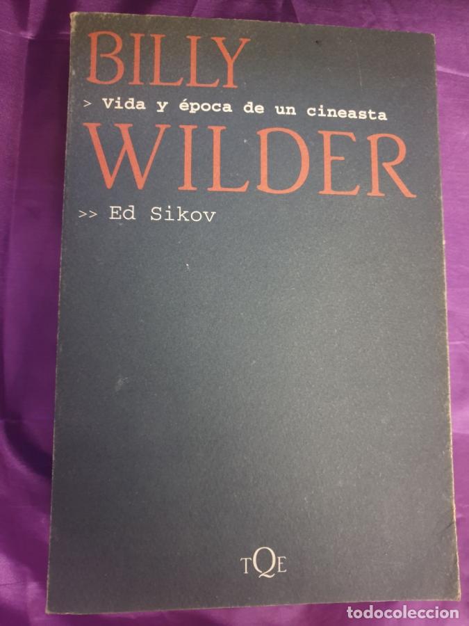 B&uuml;cher: Billy Wilder. Vida y &eacute;poca de un cineasta. - VICENTE CAMPOS