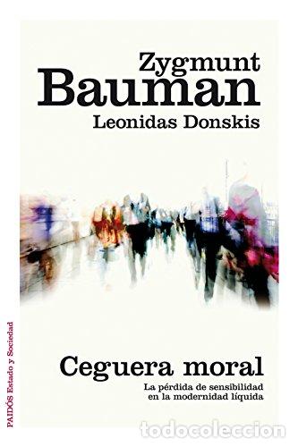 Libros: Ceguera moral - Bauman, Zygmunt / Donskis, Leonidas