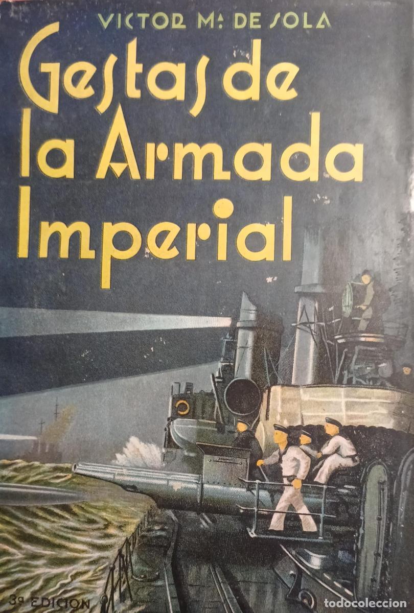 B&uuml;cher: Gestas de la armada imperial - V&iacute;ctor M&ordf;. de Sola