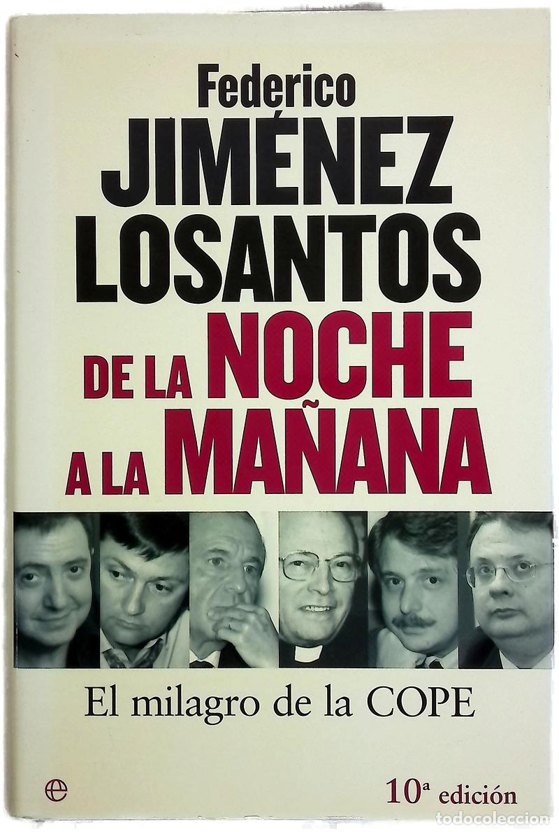 Livres: De la noche a la ma&ntilde;ana el milagro de la COPE