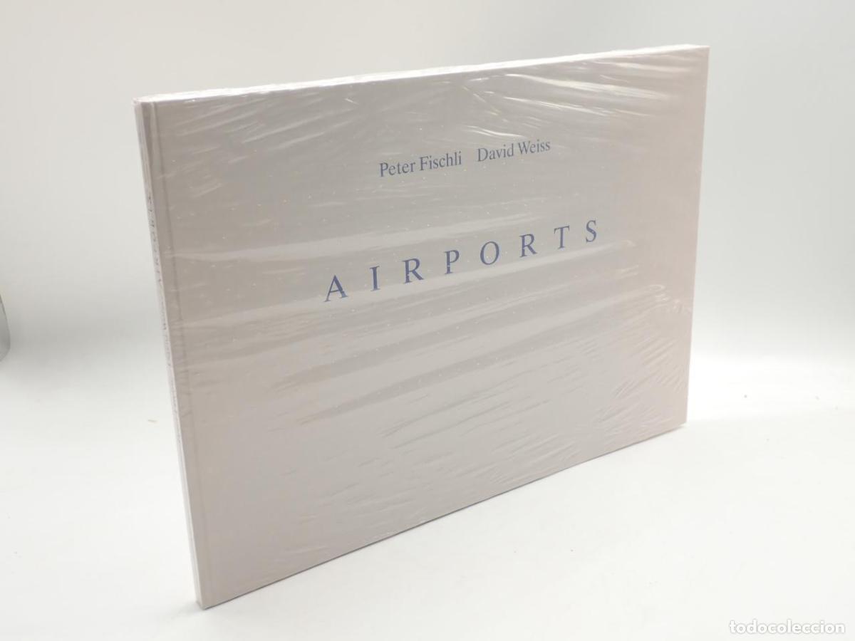 Livres: Airports - FISCHLI, Peter; WEISS, David