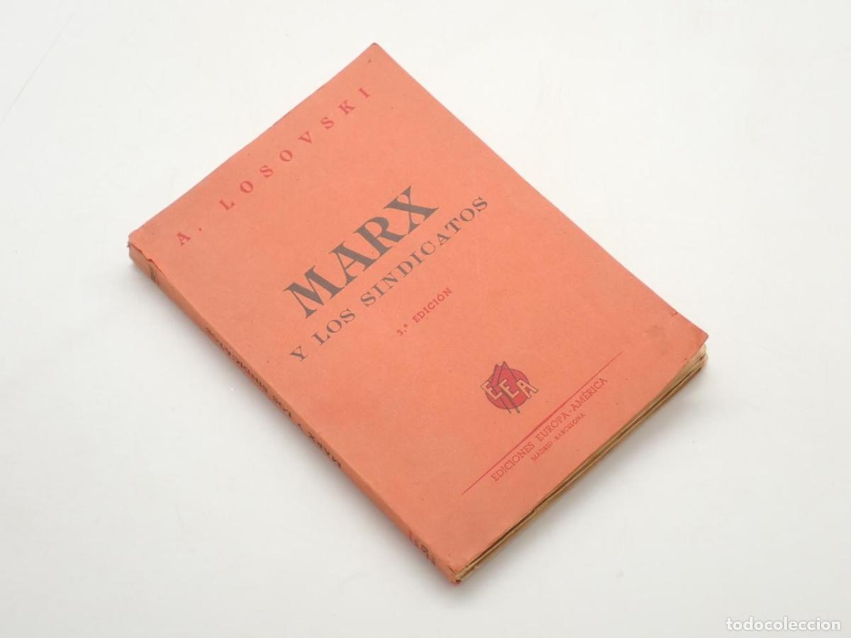 Livres: Marx y los sindicatos. El marxismo revolucionario y el movimiento sindical. Tercera edici&oacute;n - LOSOVS