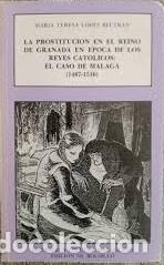 Libros: La prostituci&oacute;n en el reino de Granada en &eacute;poca de los reyes cat&oacute;licos