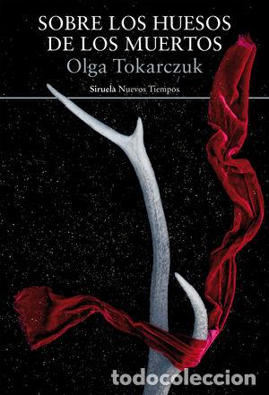 Libri di seconda mano: Sobre los huesos de los muertos - Tokarczuk, Olga