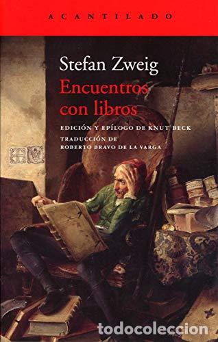 Libros: Encuentros con libros - Zweig, Stefan