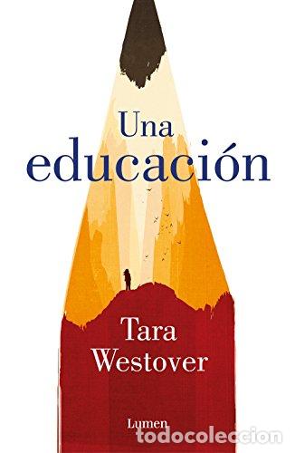 books: Una educaci&oacute;n - Westover, Tara