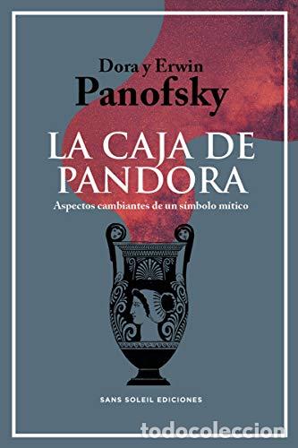 B&uuml;cher: La caja de Pandora - Mosse Panofsky, Dora / Panofsky, Erwin