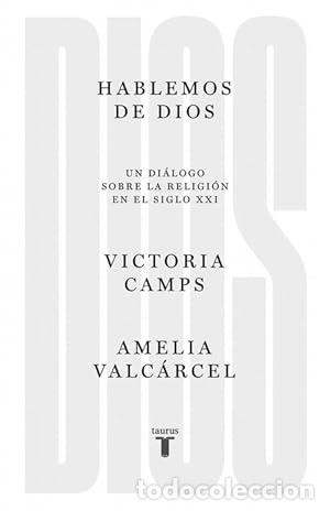 Livres: Hablemos de Dios - Camps, Victoria / Valc&aacute;rcel, Amelia