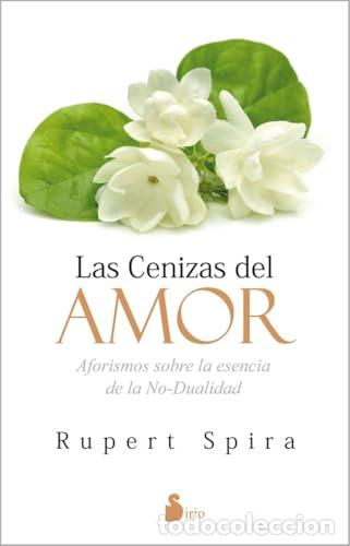 Libros: LAS CENIZAS DEL AMOR - SPIRA, RUPERT