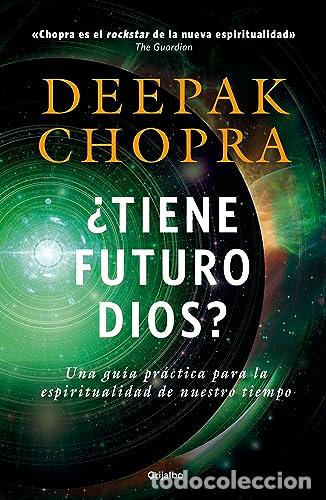 books: &iquest;Tiene futuro Dios? - CHOPRA, DEEPAK