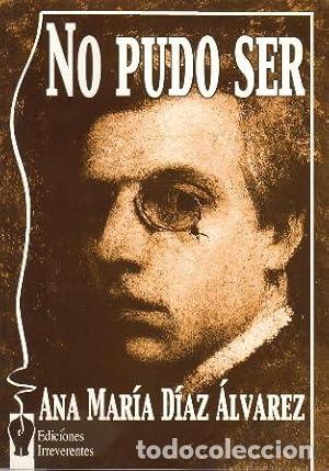 Libri di seconda mano: No puedo ser - D&iacute;az &Aacute;lvarez, Ana Mar&iacute;a