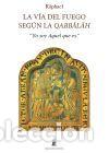 Livros em segunda m&atilde;o: La V&iacute;a del Fuego seg&uacute;n la C&aacute;bala - (1920-), Raphael