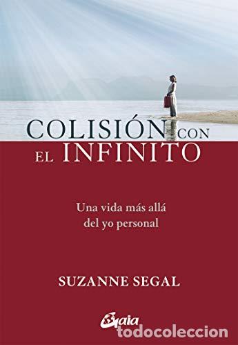 Livres: Colisi&oacute;n con el infinito - Segal, Suzanne