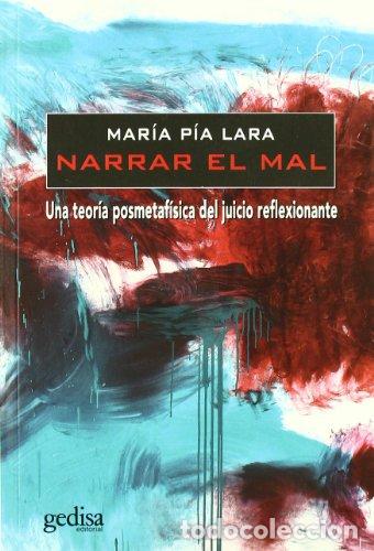 Libros: Narrar el mal - Pia Lara, Mar&iacute;a - Foto 1