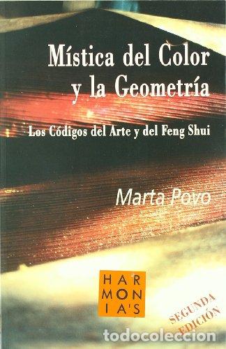 Libri di seconda mano: M&iacute;stica del color y la goemetr&iacute;a - Povo Audenis, Marta