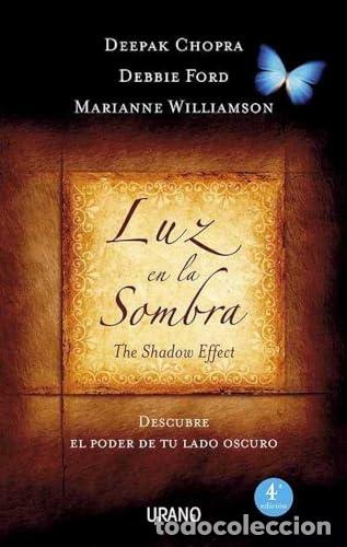 Libri di seconda mano: Luz en la sombra - Williamson, Marianne / Ford, Debbie / Chopra, Deepak