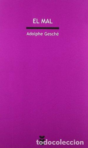 books: El mal (Dios para pensar I) - Gesch&eacute;, Adolphe