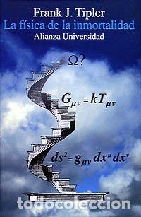 Libros: La f&iacute;sica de la inmortalidad - Frank J. Tipler