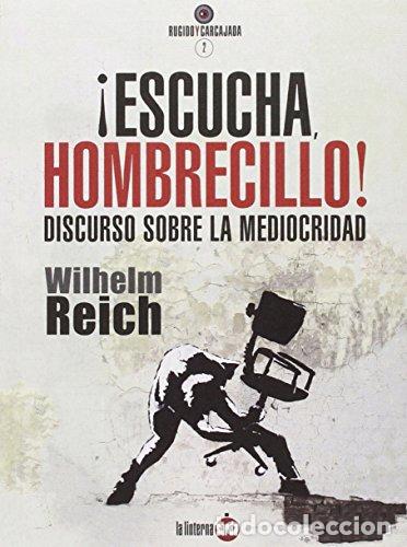 B&uuml;cher: &iexcl;Escucha, hombrecillo! - Reich, Wilhelm