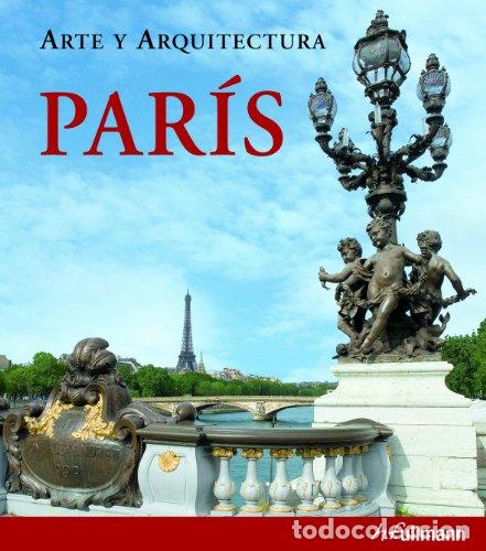 Livres: PARIS. ARTE Y ARQUITECTURA - PADBERG, MARTINA