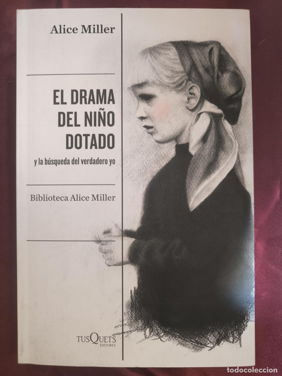 Libri di seconda mano: El drama del ni&ntilde;o dotado - Miller, Alice