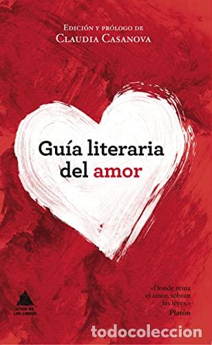 Libros: Gu&iacute;a literaria del amor - Homero/Safo/Arist&oacute;teles/S&eacute;neca/Propercio/Virgilio/Ovidio/Plutarco/el Joven