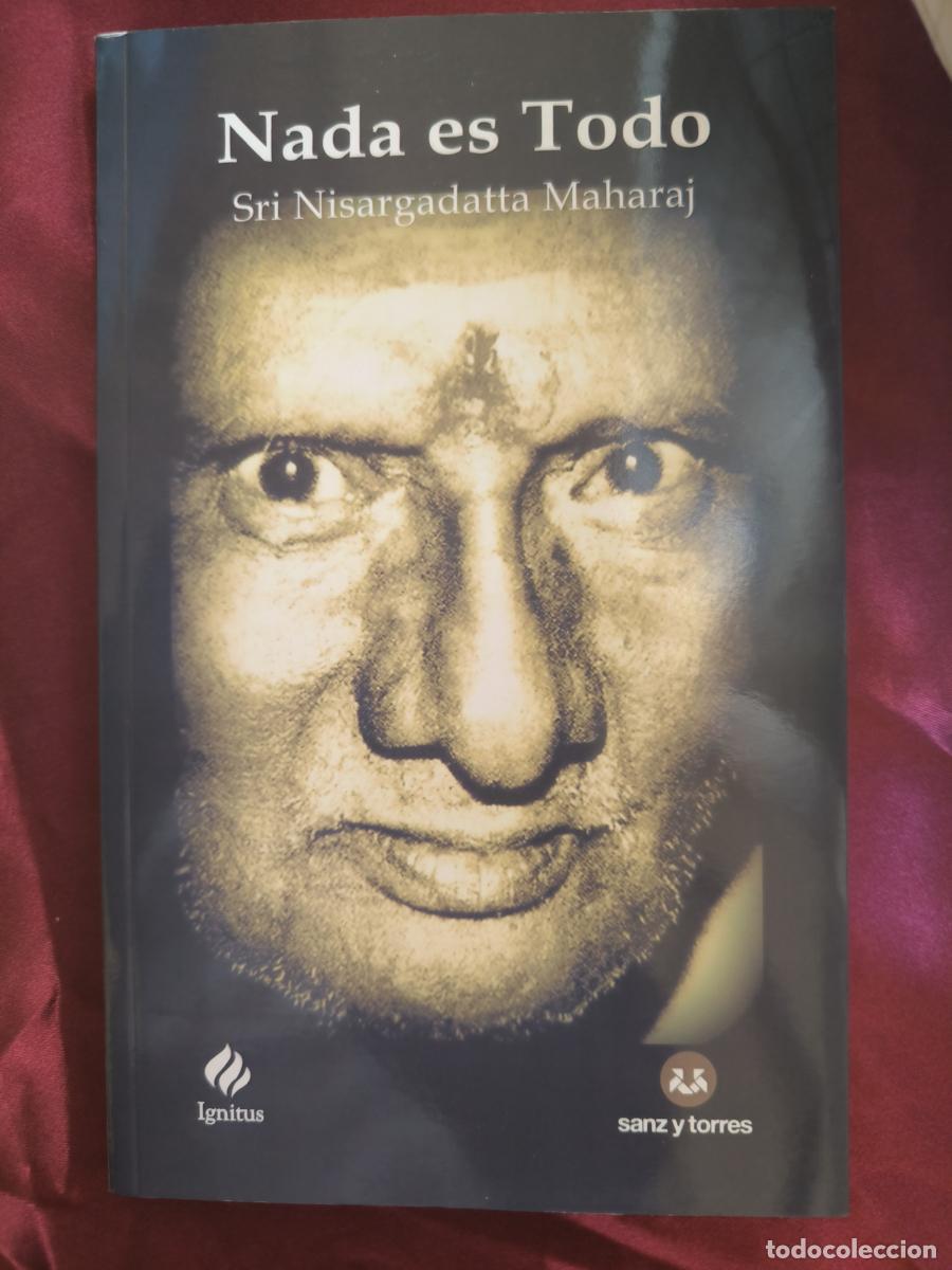 Livres: Nada es todo - SRI NISARGADATTA MAHARAJ