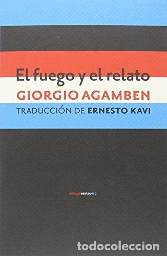 B&uuml;cher: El fuego y el relato - Agamben, Giorgio