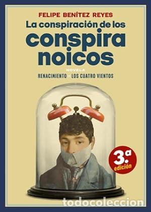 B&uuml;cher: La conspiraci&oacute;n de los conspiranoicos - Ben&iacute;tez Reyes, Felipe