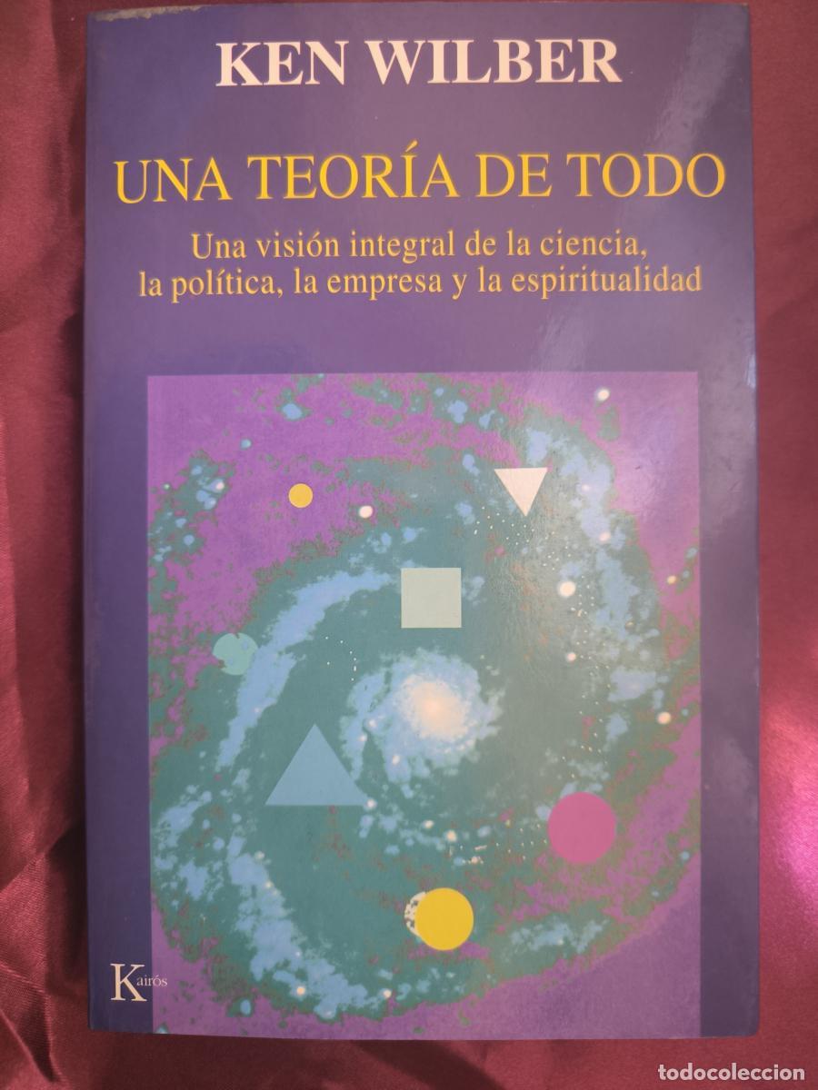Libros: Una teor&iacute;a de todo - Wilber, Ken