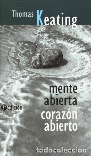 B&uuml;cher: Mente abierta, coraz&oacute;n abierto - Keating, Thomas