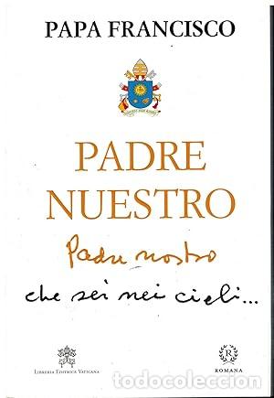 B&uuml;cher: PADRE NUESTRO - PAPA FRANCISCO