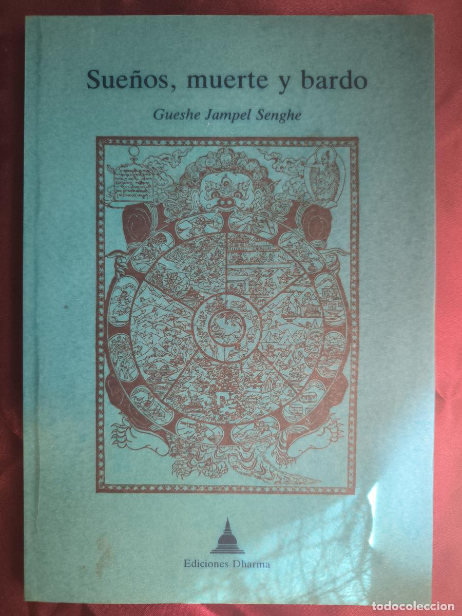 Libros: Sue&ntilde;os, muerte y bardo - Senghe, Gueshe Jampel - Foto 1