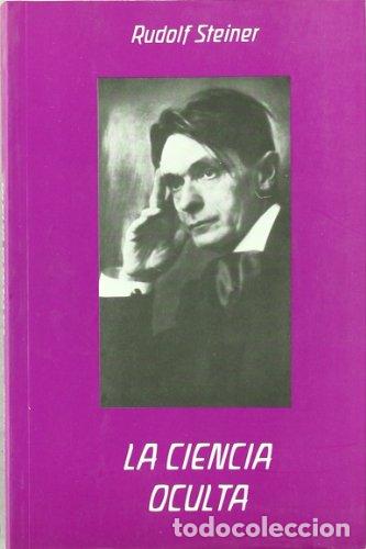 Libri di seconda mano: La ciencia oculta - STEINER, RUDOLF