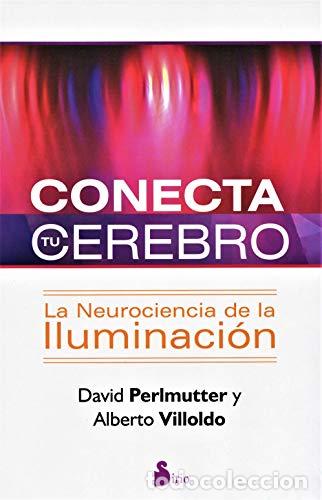 Libri di seconda mano: CONECTA TU CEREBRO - VILLOLDO, DR. ALBERTO