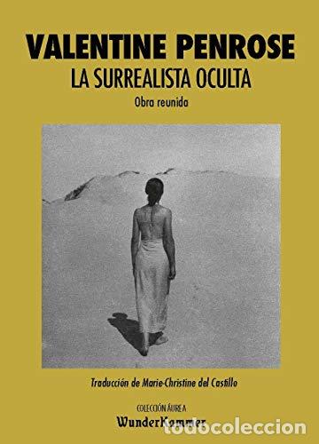 Libri di seconda mano: La surrealista oculta - Penrose, Valentine