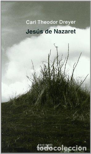 B&uuml;cher: Jes&uacute;s de Nazaret - Dreyer, Carl Theodor