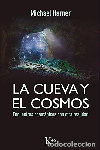 Libri di seconda mano: La cueva y el cosmos - Harner, Michael