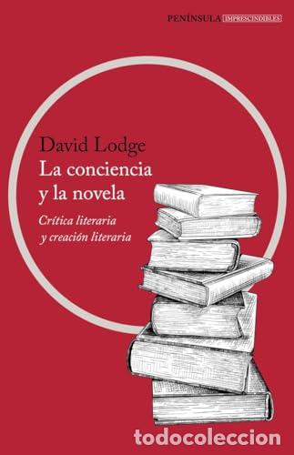 Libri di seconda mano: La conciencia y la novela - Lodge, David