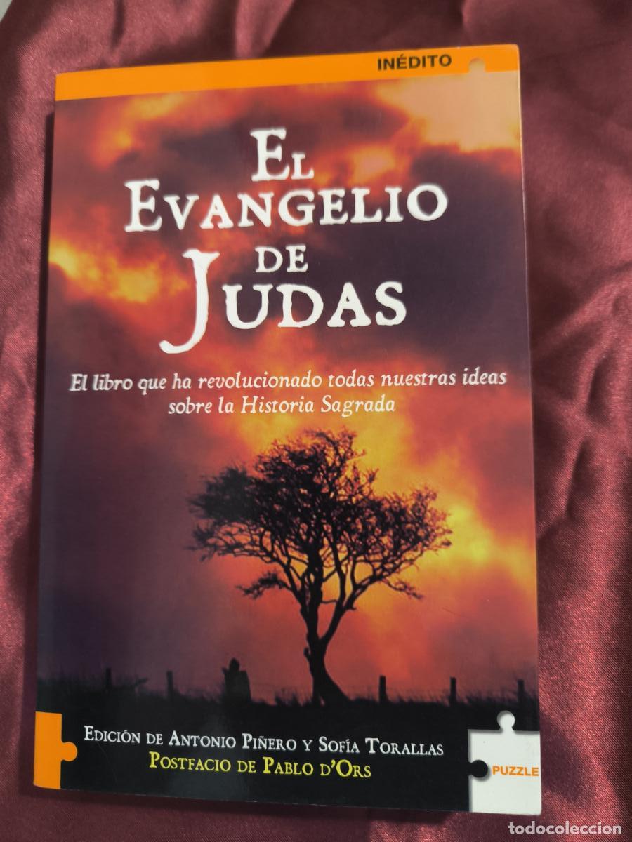 books: EL EVANGELIO DE JUDAS - Edici&oacute;n a cargo de ANTONIO PI&Ntilde;ERO y SOF&Iacute;A TORALLAS