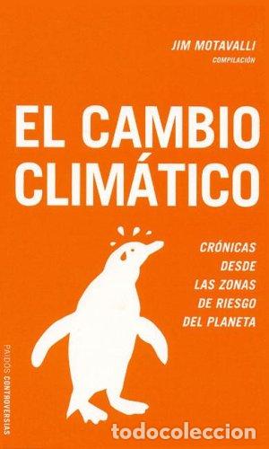 Libri di seconda mano: El cambio clim&aacute;tico - Motavalli, Jim