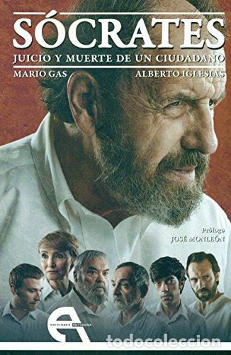 B&uuml;cher: S&oacute;crates. Juicio y muerte de un ciudadano - Gas, Mario / Iglesias, Alberto