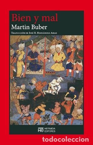 B&uuml;cher: Bien y mal - Buber, Martin