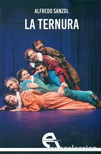 Libros: La Ternura - Sanzol, Alfredo